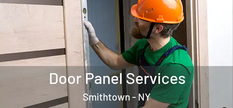 Door Panel Services Smithtown - NY